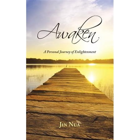 Pre-Owned Awaken: A Personal Journey of Enlightenment (Paperback)