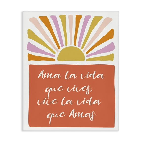 Stupell Industries Ama la Vida que Vives Inspirational Quotes & Sayings Painting Wrapped Canvas Art Print Wall Art, 16 x 20