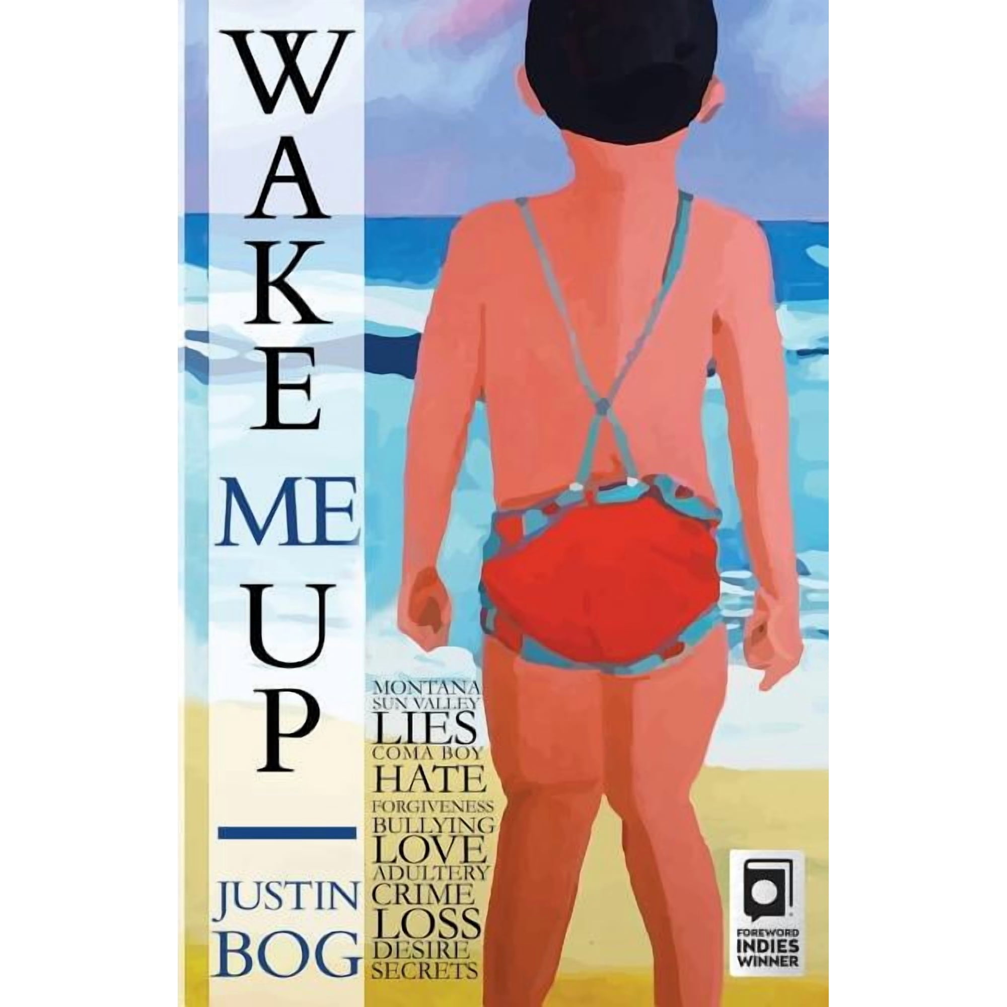 Wake Me Up (Paperback) by Justin Bog