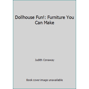 Dollhouse Fun!: Furniture You Can Make, Used [Paperback]