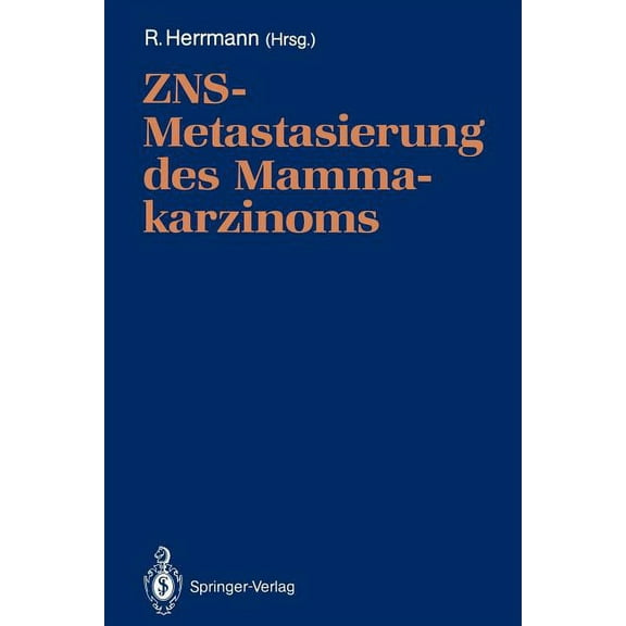 Zns-Metastasierung Des Mammakarzinoms, (Paperback)