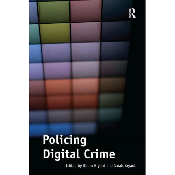 Policing Digital Crime, (Paperback)
