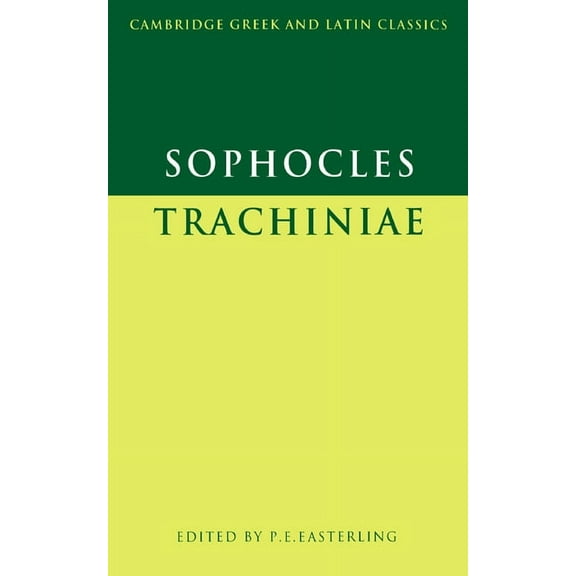 Cambridge Greek and Latin Classics Sophocles: Trachiniae, (Paperback)