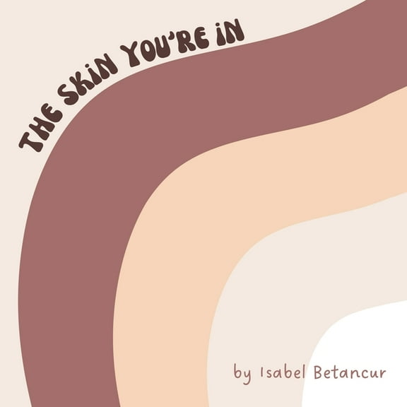 The Skin You're In, (Paperback)
