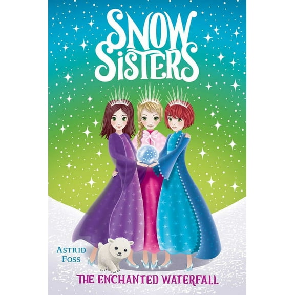 Snow Sisters The Enchanted Waterfall, Book 4, (Paperback)
