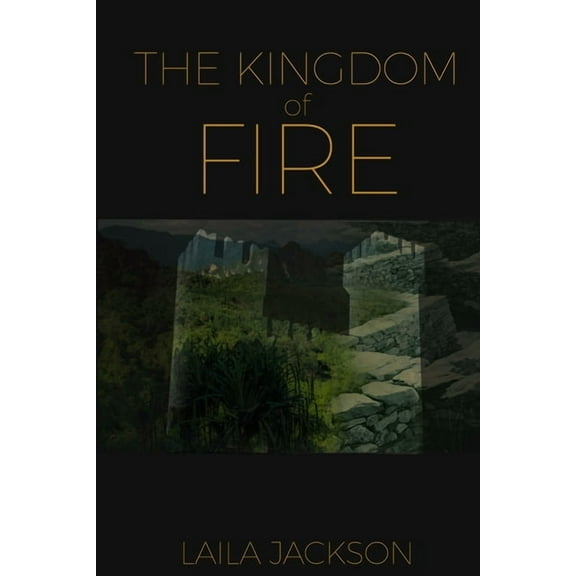 The Kingdom of Fire, (Paperback)