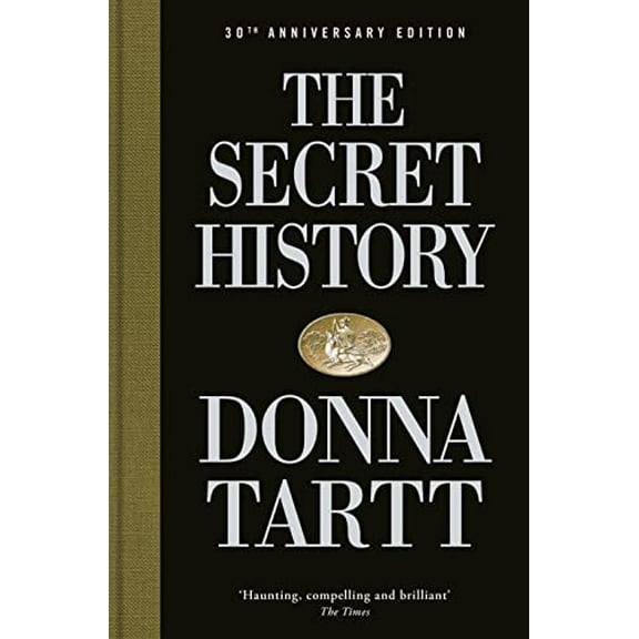 Pre-Owned The Secret History: 30th anniversary edition, 9780241621905, 0241621909, Hardcover, 1 edition