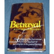 Betrayal : Based on the Personal Account of Julie Roy