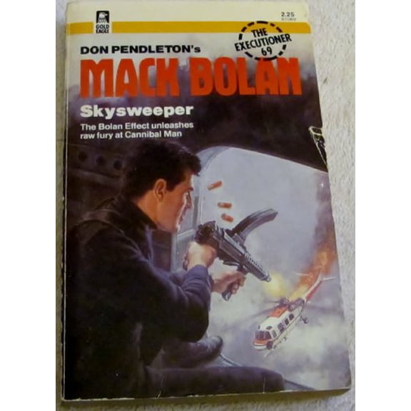 Pre-Owned Mack Bolan: Skysweeper (The Executioner, #69) (Paperback) 0373610696 9780373610693