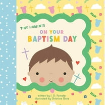 Tiny Moments On Your Baptism Day, (Board Book)