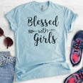 thumbnail image 2 of Blessed With Girls Shirt, Unisex Women's Shirt, Girl Mom Shirt, Mom Shirt, Heather Light Blue, Large, 2 of 6