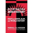 thumbnail image 1 of Pre-Owned Rethinking World History: Essays on Europe, Islam and World History (Paperback) 0521438446 9780521438445, 1 of 1