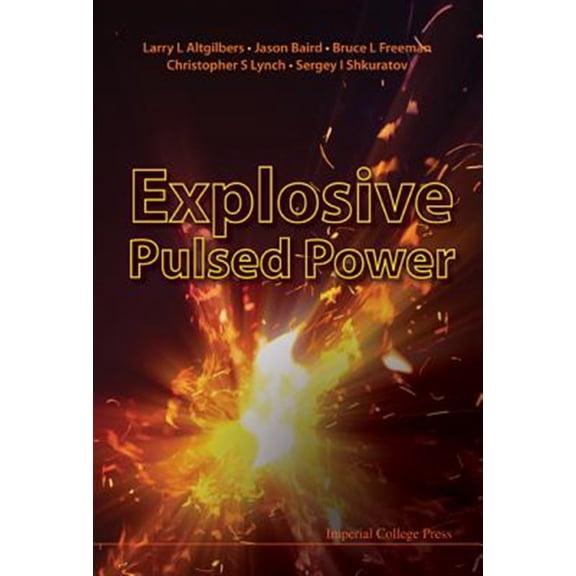 Pre-Owned Explosive Pulsed Power (Hardcover)