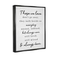 thumbnail image 3 of Stupell Industries Those We Love Poem Inspirational Painting Black Floater Framed Art Print Wall Art, 25 x 31, 3 of 9