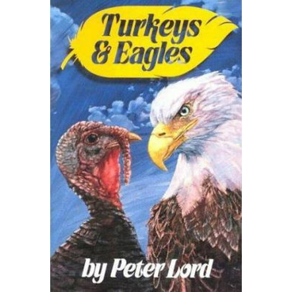 Pre-Owned Turkeys and Eagles (Paperback) 0940232405 9780940232402