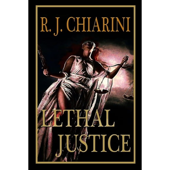 Lethal Justice, (Paperback)
