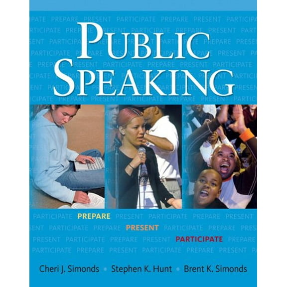 Pre-Owned Public Speaking: Prepare, Present, Participate