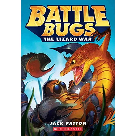 Pre-Owned The Lizard War (Battle Bugs #1), Volume 1 (Paperback) 0545707412 9780545707411