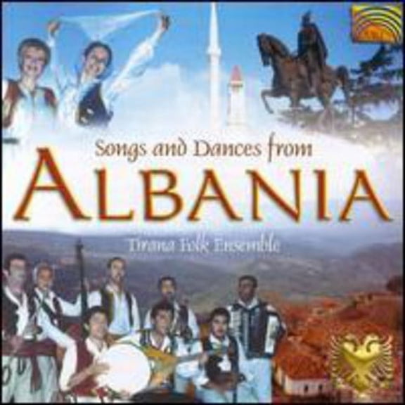 Tirana Folk Ensemble - Songs and Dances From Albania - Music & Performance - CD
