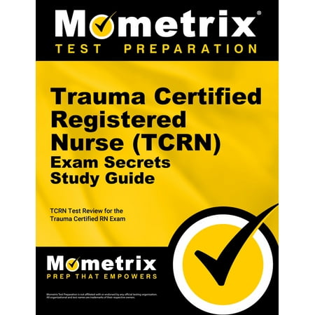 UPC: 9781516709632 | Trauma Certified Registered Nurse (Tcrn) Exam Secrets Study Guide : Tcrn Test Review for the Trauma Certified RN Exam (Paperback)