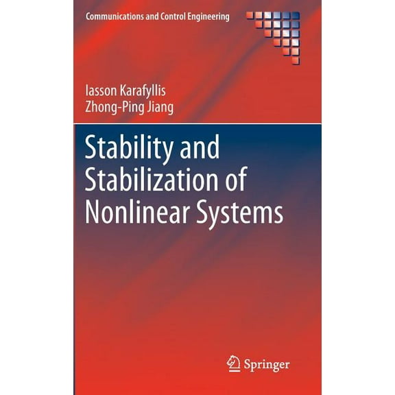 Communications and Control Engineering Stability and Stabilization of Nonlinear Systems, (Hardcover)