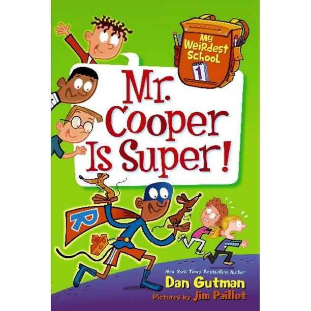 M. Cooper Est Super! (Ma Plus Étrange École, Bk 1)