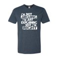 thumbnail image 1 of Adult I'm Not Arguing I'm Just Explaining Why I'm Right Deluxe T-Shirt, 1 of 1