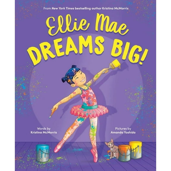 Ellie Mae Dreams Big!, (Hardcover)