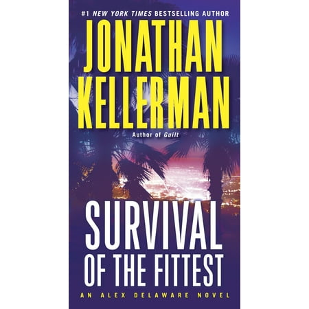 Survival of the Fittest : An Alex Delaware Novel