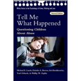 thumbnail image 1 of Pre-Owned Tell Me What Happened (Paperback) by Michael E Lamb, Deirdre A Brown, Irit Hershkowitz, 1 of 1