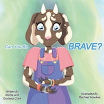 Can You Be Brave?, (Paperback)