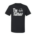 thumbnail image 2 of The Father Funny Movie Parody Husband Dad Daddy Boyfriend Gift | Mens Father's Day Graphic T-Shirt, Black, Small, 2 of 4
