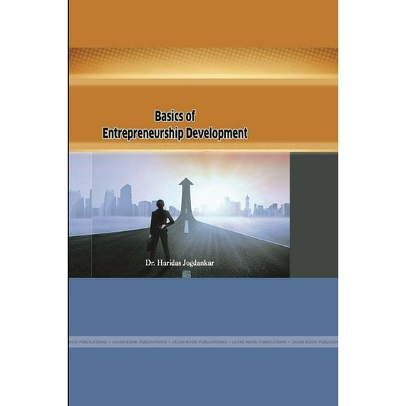 Basics of Entrepreneurship Development (Paperback)