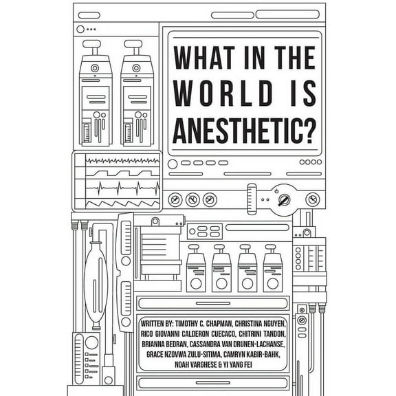 What in the World is Anesthetic (Paperback)