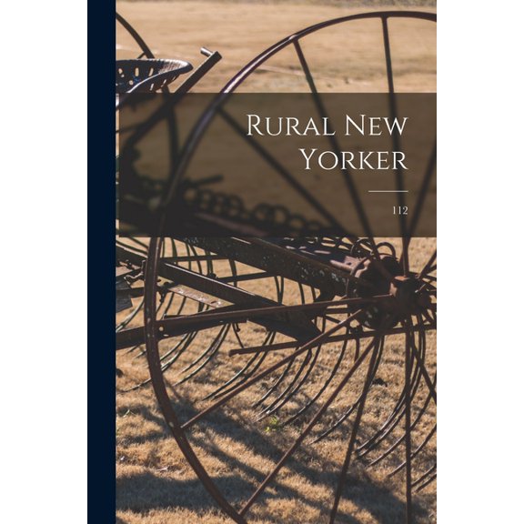 Rural New Yorker; 112, (Paperback)
