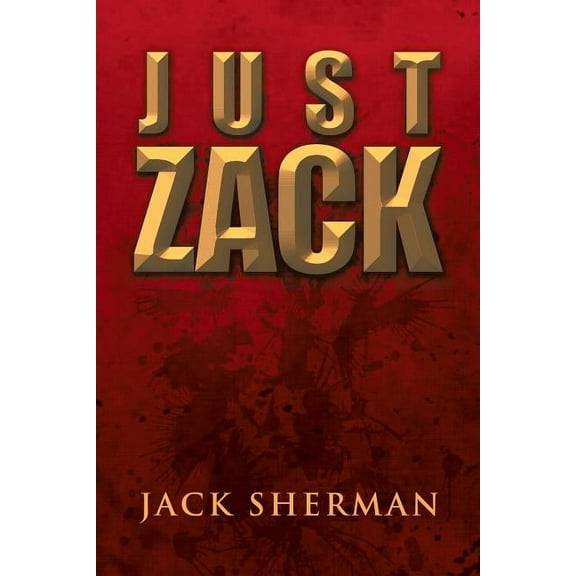 Just Zack, (Paperback)
