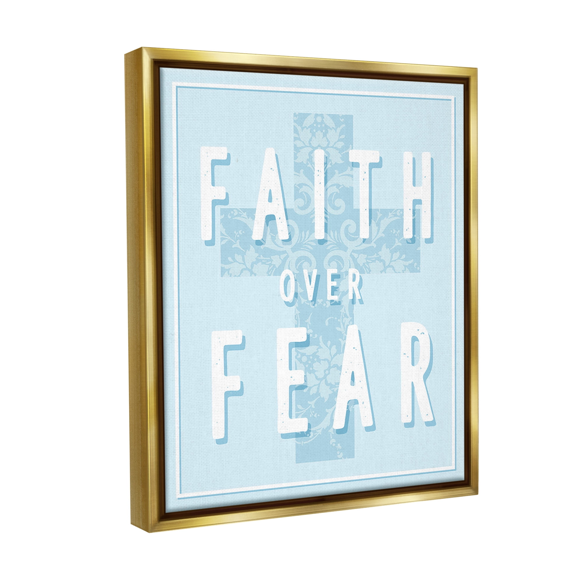 Stupell Industries Blue Faith Over Fear Inspirational Painting Gold Floater Framed Canvas Art Print Wall Art, 25 x 31