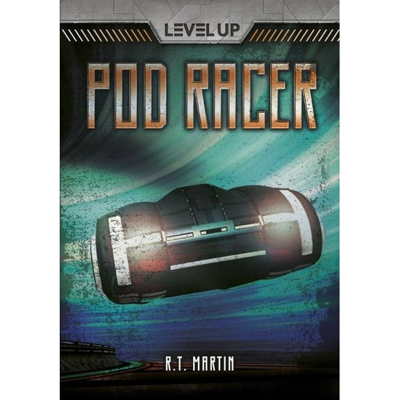 Level Up: Pod Racer (Paperback)