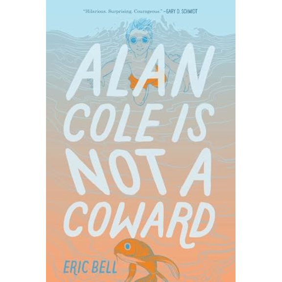 Pre-Owned Alan Cole Is Not a Coward (Paperback) 0062567047 9780062567048