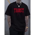 thumbnail image 1 of [Bold Red Print] Men's TRUST Graphic Crew Neck T-Shirt | Soft Cotton | Breathable & Comfortable | Casual Short Sleeve Tee for Casual Attire & Sports, 1 of 5