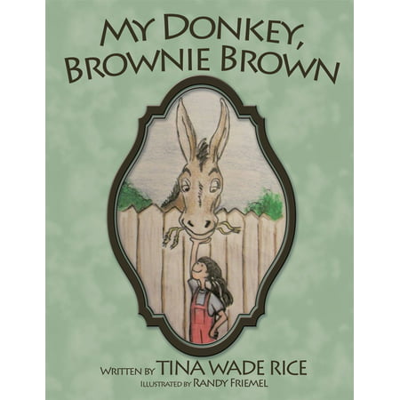 My Donkey, Brownie Brown - eBook