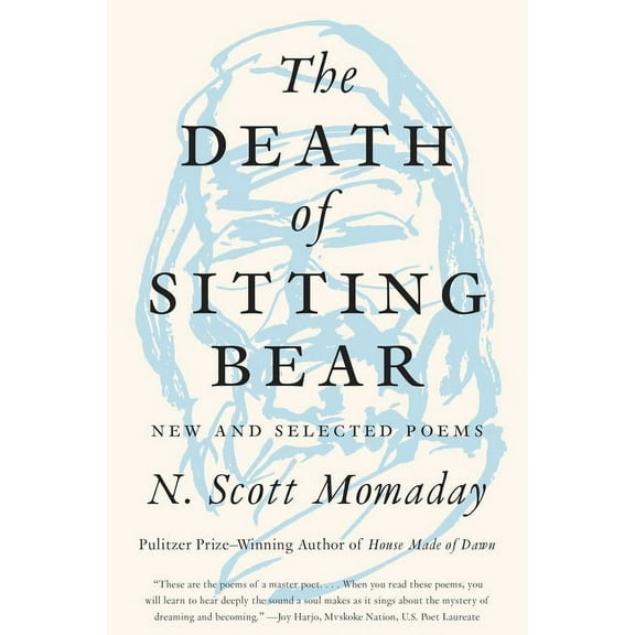 The Death of Sitting Bear: New and Selected Poems, (Paperback)