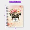 thumbnail image 5 of Happy Mother's Day Pug with Flower Crown and Greeting Card Spiral Bound Journal Dog Lover Gifts 5x7in Spiral Notebook - 13004, 5 of 5