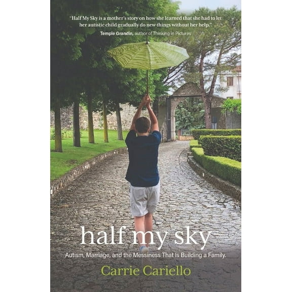 Half My Sky: Autism, Marriage, and the Messiness That Is Building a Family, (Paperback)