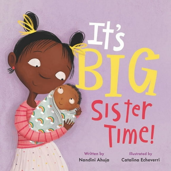 My Time It's Big Sister Time!, (Hardcover)