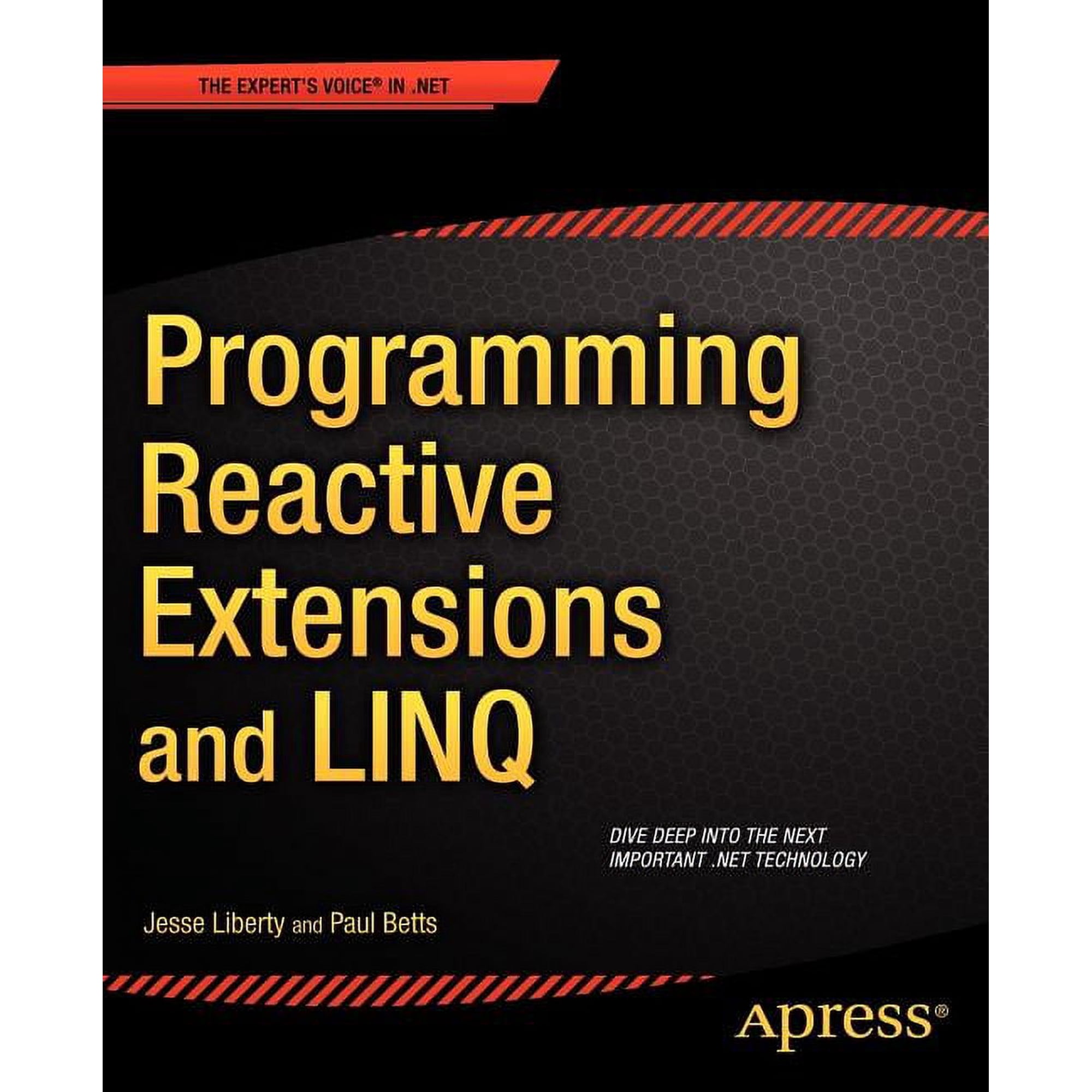Expert s Voice in .NET Programming Reactive Extensions and Linq (Paperback)