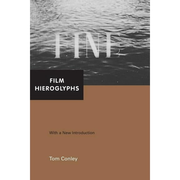 Film Hieroglyphs: Ruptures in Classical Cinema, (Paperback)