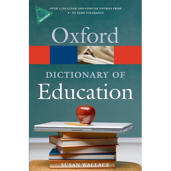 Pre-Owned A Dictionary of Education (Oxford Quick Reference) (Paperback) 0199212074 9780199212071