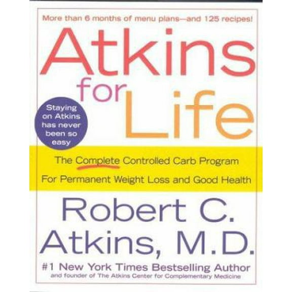 Pre-Owned Atkins For Life (Hardcover) 0312315228 9780312315221