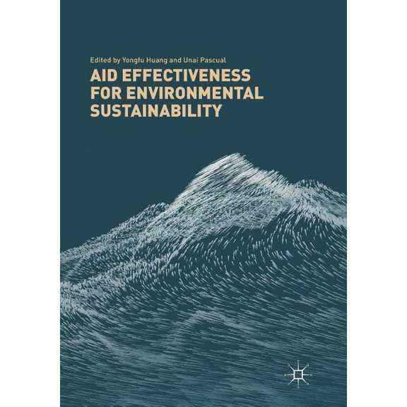 Aid Effectiveness for Environmental Sustainability, (Paperback)